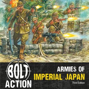 Bolt Action: Armies of Imperial Japan: Third Edition